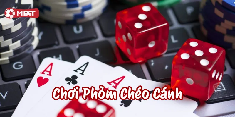 Bẫy trong Chơi Phỏm Chéo Cánh